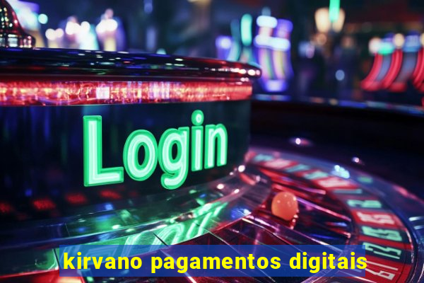 kirvano pagamentos digitais